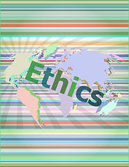 Image showing ethics word on digital touch screen vector illustration