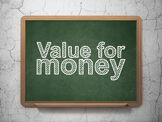 Image showing Banking concept: Value For Money on chalkboard background