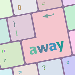 Image showing away word on keyboard key, notebook computer vector illustration