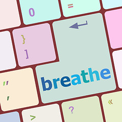 Image showing breathe word on keyboard key vector illustration