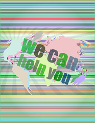 Image showing social concept: words we can help you on digital screen vector illustration