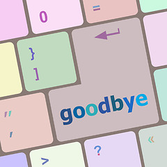 Image showing goodbye word on keyboard key, notebook computer button vector illustration