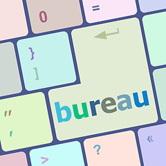 Image showing bureau word on computer keyboard key vector illustration