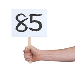 Image showing Sign with a number, 85