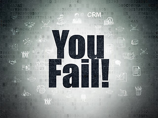 Image showing Finance concept: You Fail! on Digital Paper background