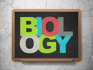 Image showing Education concept: Biology on School Board background