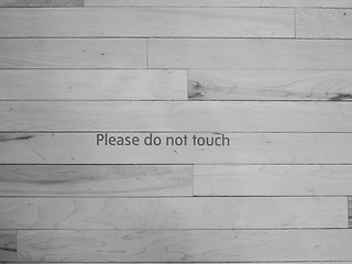 Image showing Black and white Do not touch