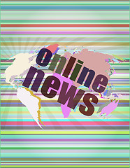 Image showing business concept: words online news on digital touch screen vector illustration