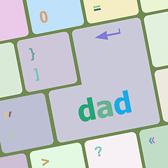 Image showing dad message on a white computer keyboard vector illustration