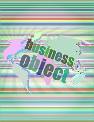 Image showing business object word on digital screen, mission control interface hi technology vector illustration