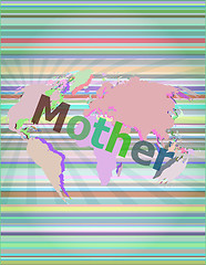 Image showing mother text on digital touch screen - social concept vector illustration