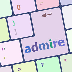 Image showing admire word on computer keyboard keys vector illustration