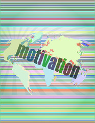 Image showing words motivation on digital screen, job and business concept vector illustration