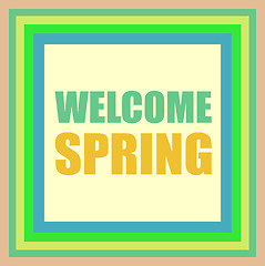 Image showing Welcome Spring Holiday Card. Welcome Spring Vector. Welcome Spring background. Spring Holiday Graphic. Welcome Spring Art. Spring Holiday Drawing