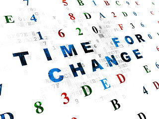 Image showing Time concept: Time for Change on Digital background