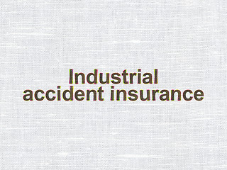 Image showing Insurance concept: Industrial Accident Insurance on fabric texture background