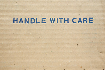 Image showing Handle with care