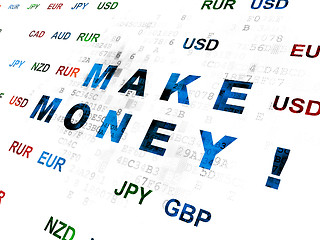 Image showing Finance concept: Make Money! on Digital background