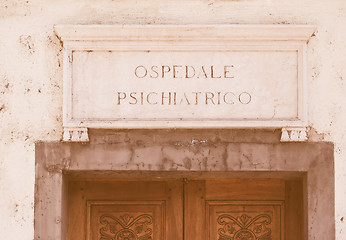 Image showing Italian mental hospital sign vintage