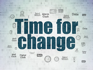 Image showing Time concept: Time for Change on Digital Paper background