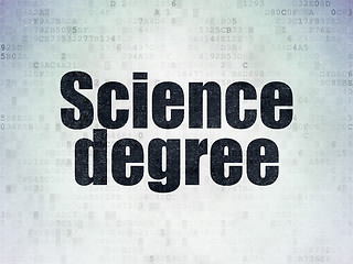 Image showing Science concept: Science Degree on Digital Paper background