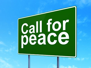 Image showing Politics concept: Call For Peace on road sign background