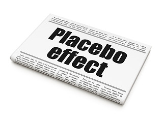 Image showing Medicine concept: newspaper headline Placebo Effect