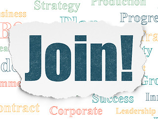 Image showing Business concept: Join! on Torn Paper background