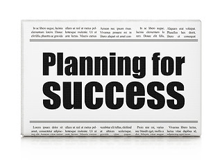 Image showing Finance concept: newspaper headline Planning for Success