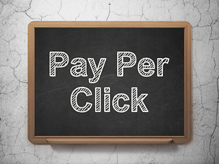 Image showing Advertising concept: Pay Per Click on chalkboard background