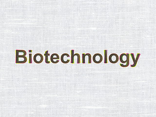 Image showing Science concept: Biotechnology on fabric texture background
