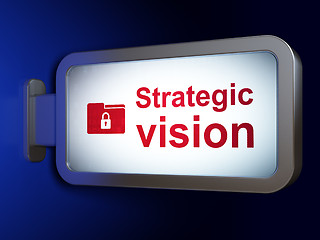 Image showing Business concept: Strategic Vision and Folder With Lock on billboard background