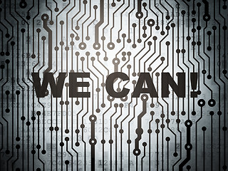 Image showing Finance concept: circuit board with We can!