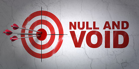 Image showing Law concept: target and Null And Void on wall background