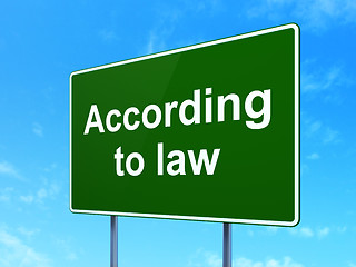 Image showing Law concept: According To Law on road sign background