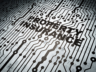 Image showing Insurance concept: circuit board with Property Insurance