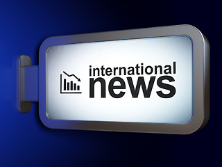 Image showing News concept: International News and Decline Graph on billboard background