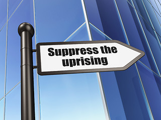 Image showing Politics concept: sign Suppress The Uprising on Building background