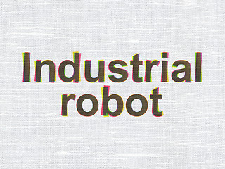 Image showing Industry concept: Industrial Robot on fabric texture background