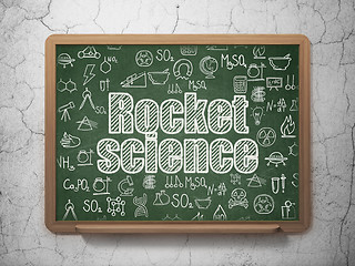 Image showing Science concept: Rocket Science on School Board background