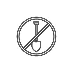 Image showing Shovel forbidden sign line icon.