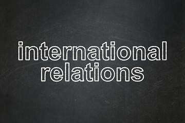 Image showing Politics concept: International Relations on chalkboard background