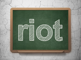 Image showing Politics concept: Riot on chalkboard background
