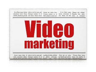 Image showing Business concept: newspaper headline Video Marketing