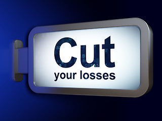 Image showing Business concept: Cut Your losses on billboard background