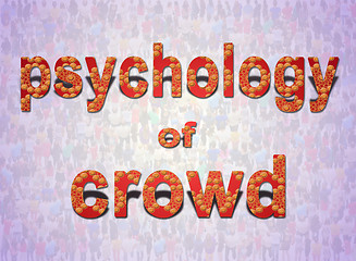 Image showing inscription psychology of crowd on the background of people