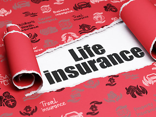 Image showing Insurance concept: black text Life Insurance under the piece of  torn paper