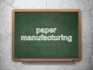 Image showing Manufacuring concept: Paper Manufacturing on chalkboard background