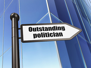 Image showing Politics concept: sign Outstanding Politician on Building background