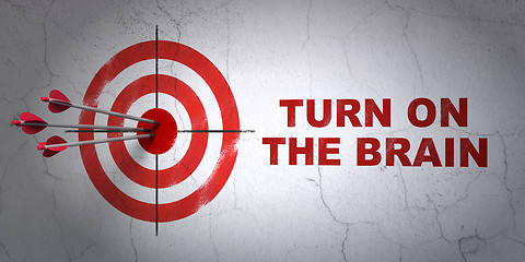 Image showing Education concept: target and Turn On The Brain on wall background